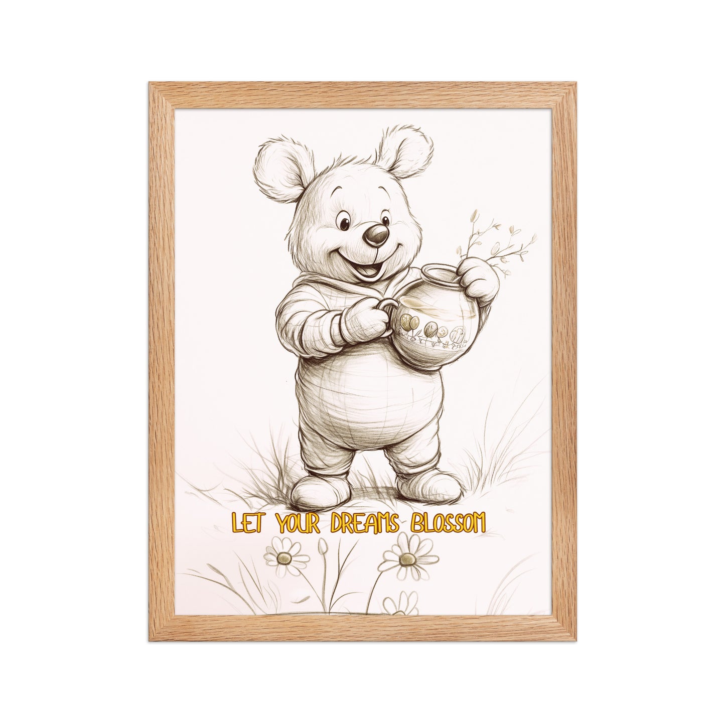 Let Your Dreams Blossom framed bear poster in a light oak wood frame. 