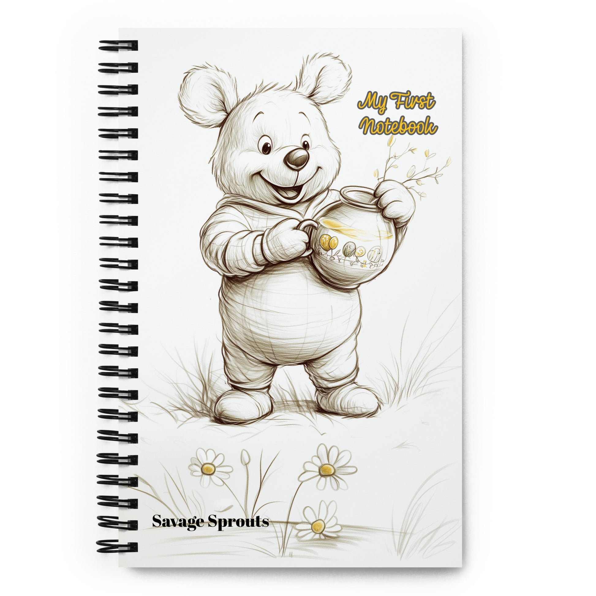 Spiral notebook with a bear illustration holding a jar, titled 'My First Notebook' by Savage Sprouts.
